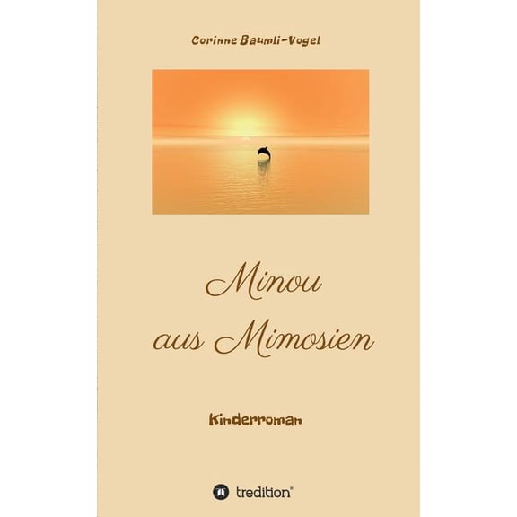 Minou aus Mimosien, (Paperback)
