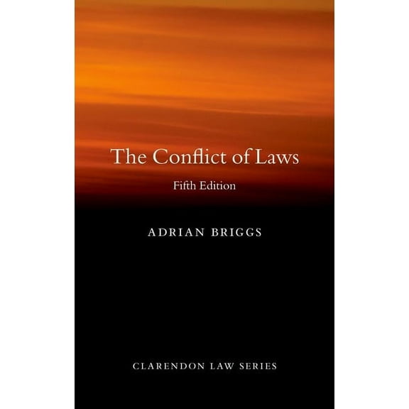 Clarendon Law The Conflict of Laws, (Hardcover)