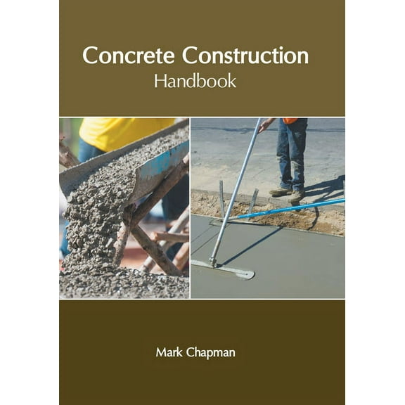 Concrete Construction Handbook, (Hardcover)