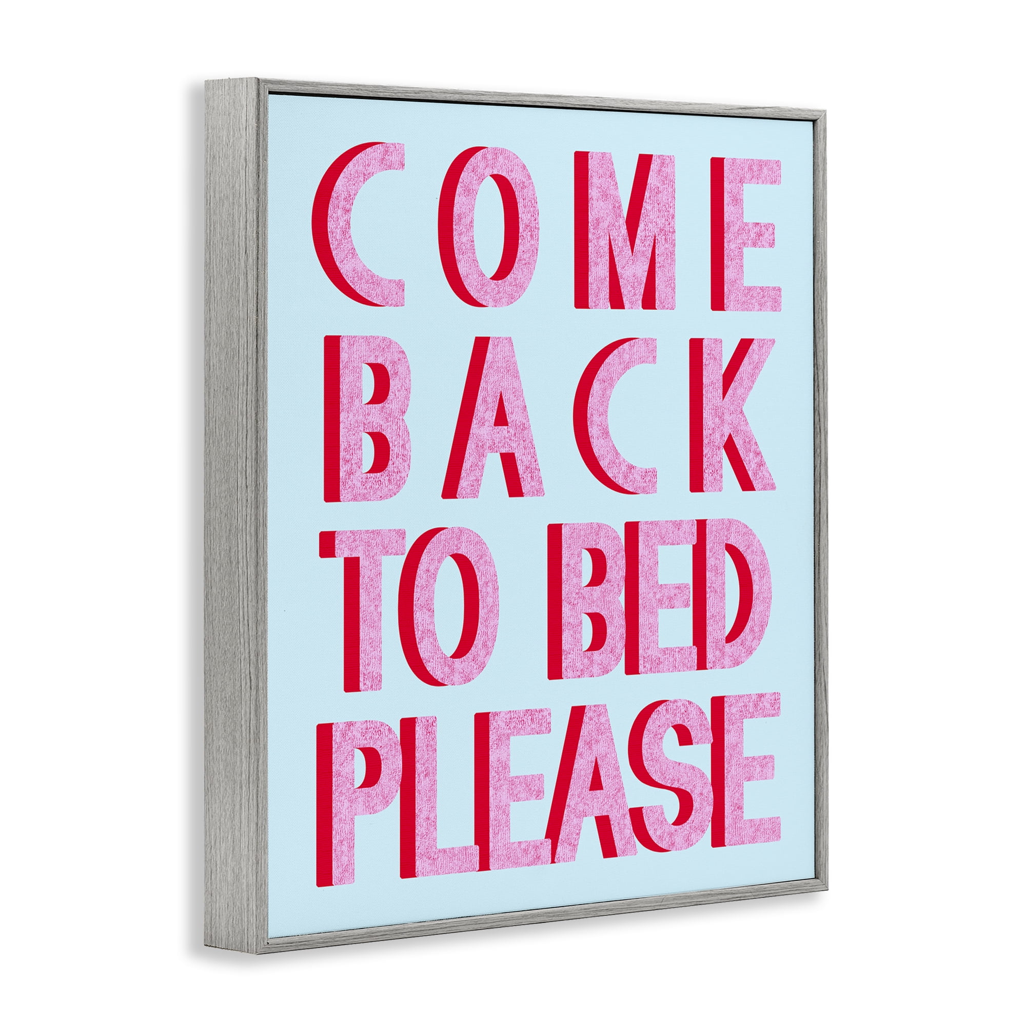 Stupell Industries Come Back To Bed Typography Painting Gray Framed Art Print Wall Art, 16 x 20