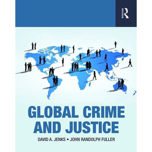 Global Crime and Justice (Paperback)