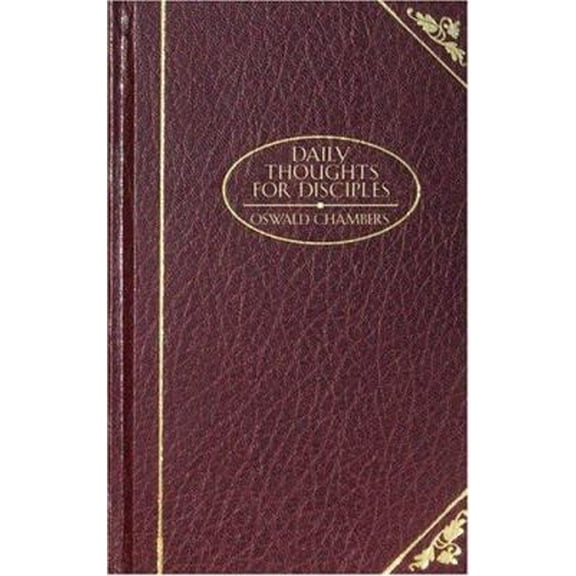 Pre-Owned Daily Thoughts for Disciples (Christian Classics) (Hardcover) 1593107064 9781593107062