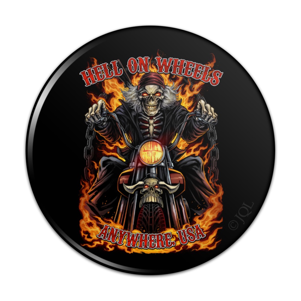 Hell On Wheels Motorcycle Skeleton Pinback Button Pin