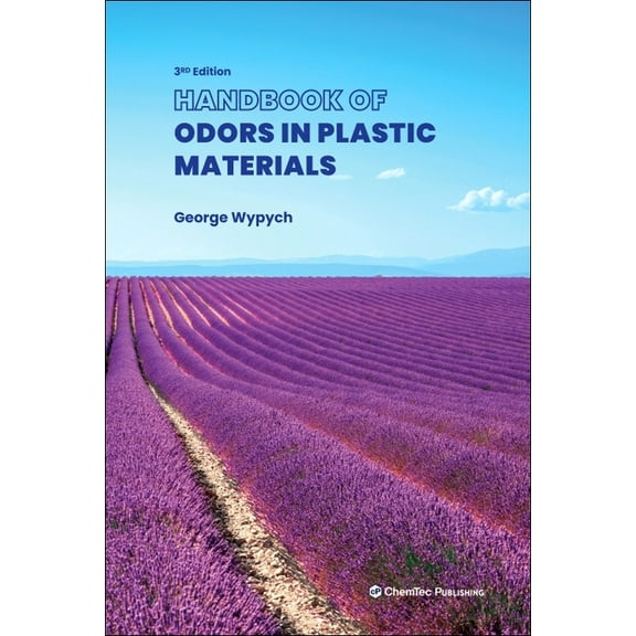 Handbook of Odors in Plastic Materials, (Hardcover)