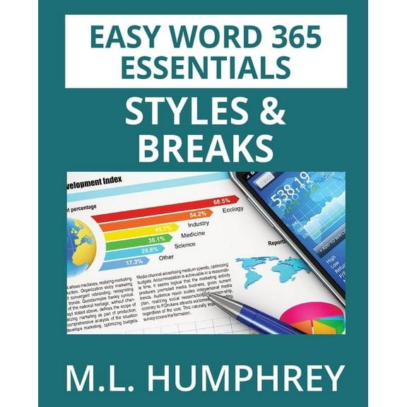 Easy Word 365 Essentials: Word 365 Styles and Breaks (Paperback)