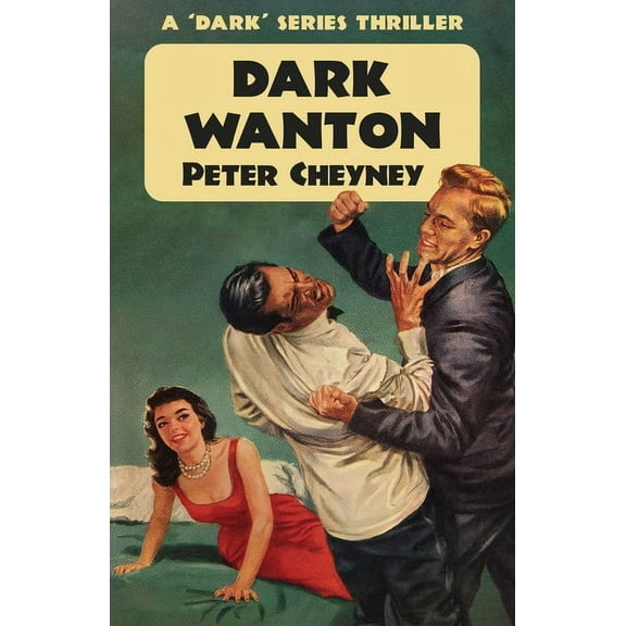 Dark Wanton: A 'Dark' Series Thriller, (Paperback)