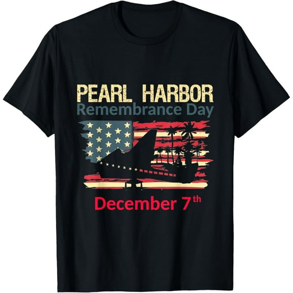 Remembering Pearl Harbor: A Day of Glory December 7 T-Shirtmen and women can wear, black, white, gifts.S,M,L,XL,2XL,3XL,2150XL