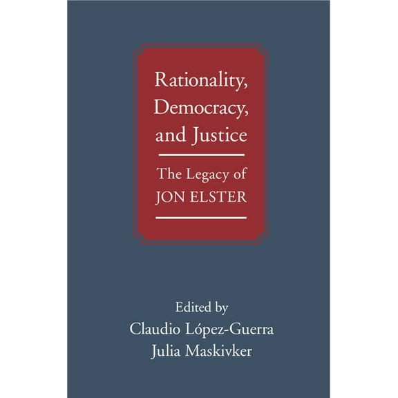 Rationality, Democracy, and Justice, (Hardcover)