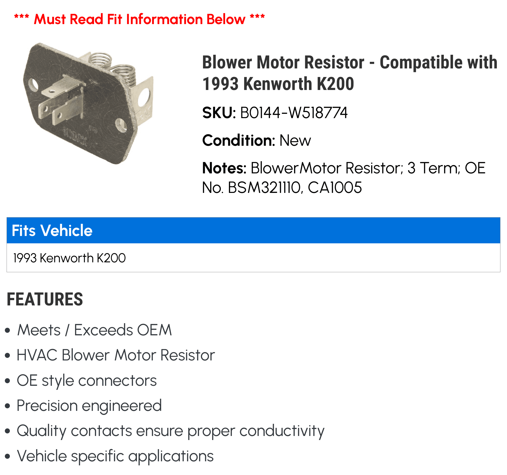 Blower Motor Resistor - Compatible with 1993 Kenworth K200