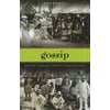 Gossip and the Everyday Production of Politics [Paperback - Used]