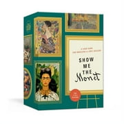 Show Me the Monet : A Card Game for Wheelers and (Art) Dealers (Game)