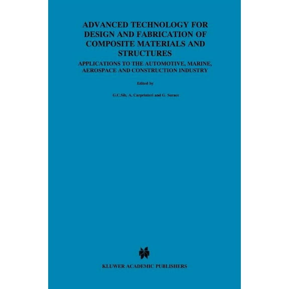 Engineering Applications of Fracture Mec Advanced Technology for Design and Fabrication of Composite Materials and Structures: Applications to the Automotive, Ma, Book 14, (Paperback)