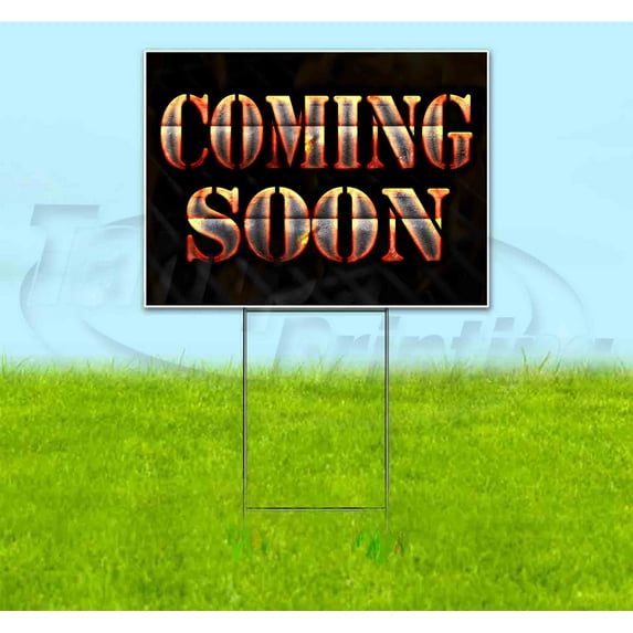 Coming Soon (18" x 24") Yard Sign, Includes Metal Step Stake