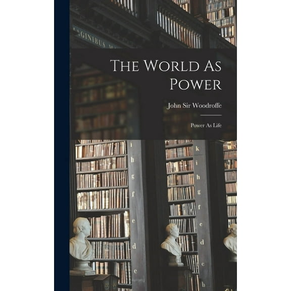 The World As Power (Hardcover)