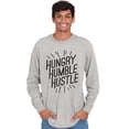 thumbnail image 5 of Hungry Humble Hustle Inspirational Long Sleeve TShirt Men Women Brisco Brands M, 5 of 6