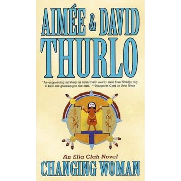 Pre-Owned Changing Woman: An Ella Clah Novel (Unknown) 0812568702 9780812568707