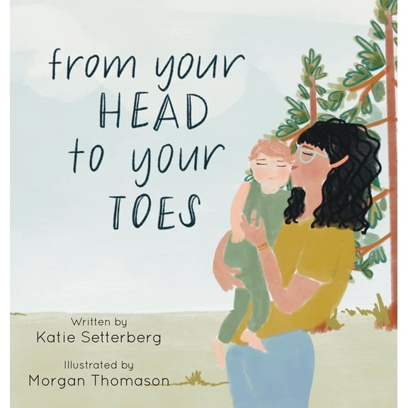 From Your Head to Your Toes, (Hardcover)