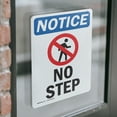 thumbnail image 4 of (2 Pack) No Step Sign With Symbol OSHA Notice Sign 12 Inch X 18 Inch Vinyl Label Decal Sticker Weather Resistant, UV Protected for Workplace, Business, and Construction Site, Made in, 4 of 7