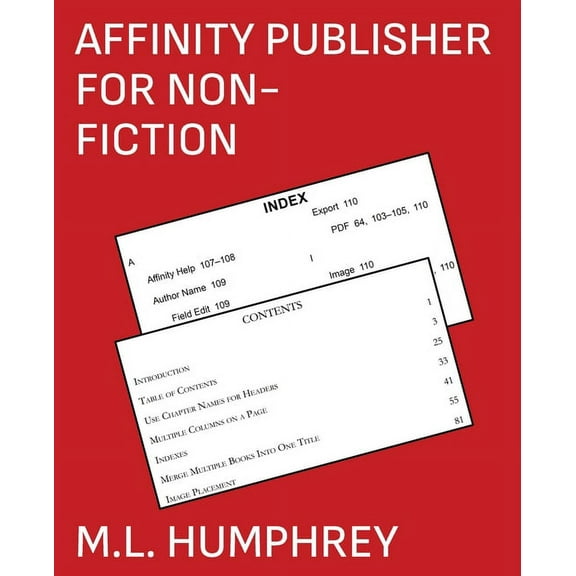 Affinity Publisher for Self-Publishing Affinity Publisher for Non-Fiction, Book 4, (Paperback)