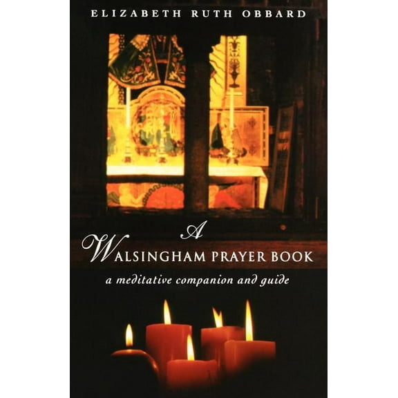 A Walsingham Prayer Book, (Paperback)
