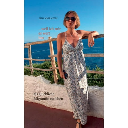 ...weil ich mir es wert bin (Paperback) - Walmart.com