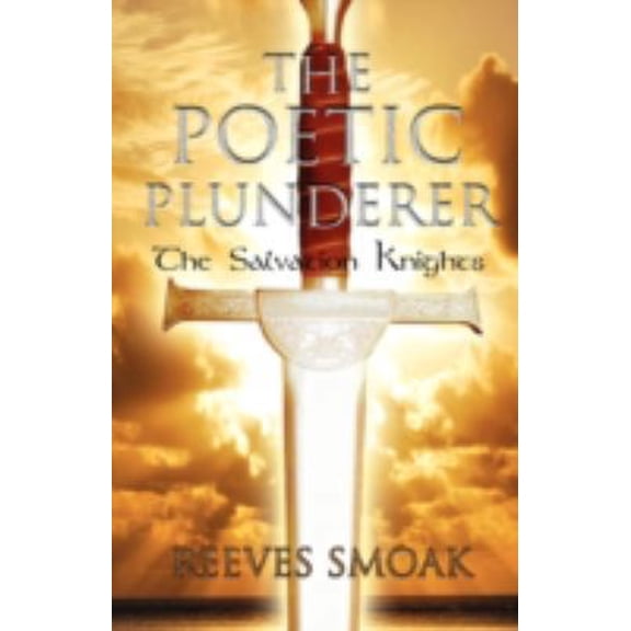 Pre-Owned The Poetic Plunderer (Paperback) 1603830693 9781603830690