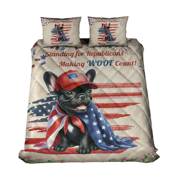 Republican French Bulldog Making Woof Count Election 2024 Quilt Bedding Set Dog Lover Gifts 1 Blanket Bed Cover 2 Pillowcases - 01002