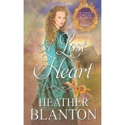 A Lost Heart (Paperback) by Heather Blanton