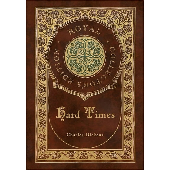 Hard Times (Royal Collector's Edition) (Case Laminate Hardcover with Jacket) (Hardcover)