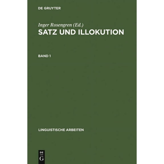 Linguistische Arbeiten Satz und Illokution, Book 278, (Hardcover)