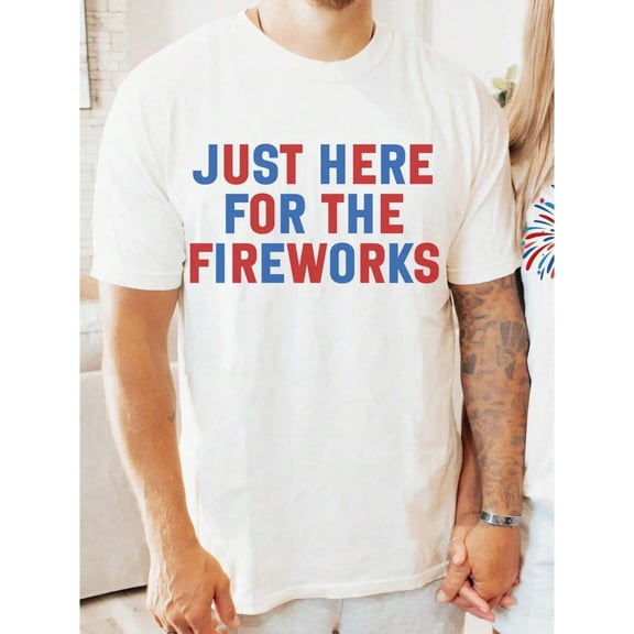 just here for the fireworks 4th of july couple Men Women T-Shirt