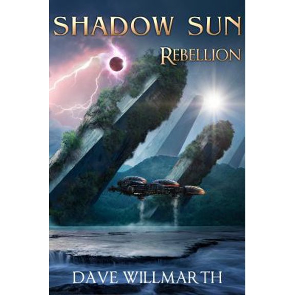 Pre-Owned Shadow Sun Rebellion (Paperback) 0999683888 9780999683880