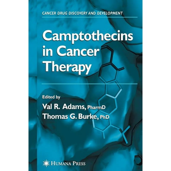 Cancer Drug Discovery & Development Camptothecins in Cancer Therapy, (Hardcover)