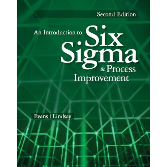 Pre-Owned An Introduction to Six Sigma and Process Improvement, 9781133604587, 1133604587, Paperback, 2 edition