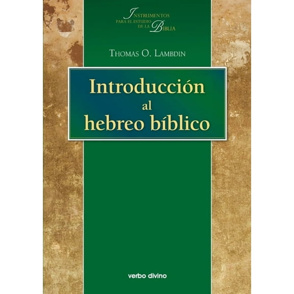 IntroducciÃ³n al hebreo bÃ­blico, (Paperback)