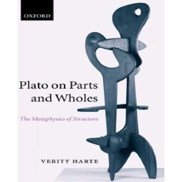 Plato sur les Parties et Entiers: la Métaphysique de la Structure