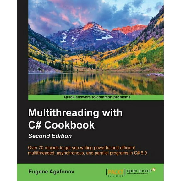 Multithreading with C# Cookbook Second Edition (Paperback)