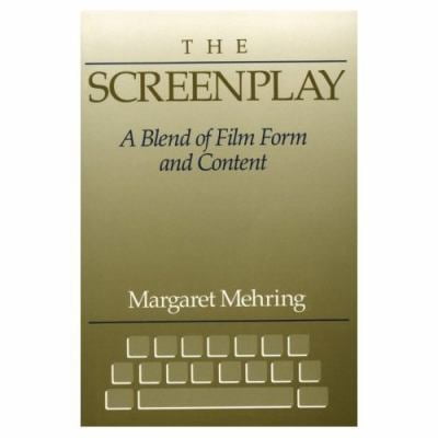 Pre-Owned The Screenplay : A Blend of Film Form and Content (Paperback)