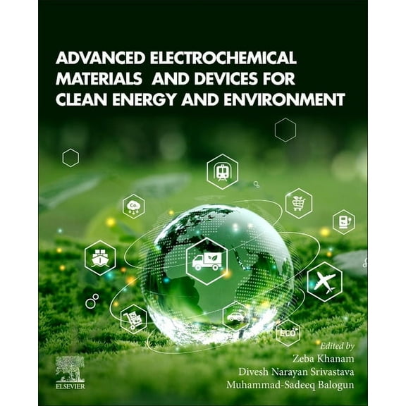 Advanced Electrochemical Materials and Devices for Clean Energy and Environment, (Paperback)
