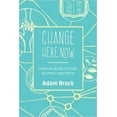 thumbnail image 1 of Changer Ici Maintenant: Solutions de Permaculture pour la Transformation Personnelle et Communautaire, 1 of 1