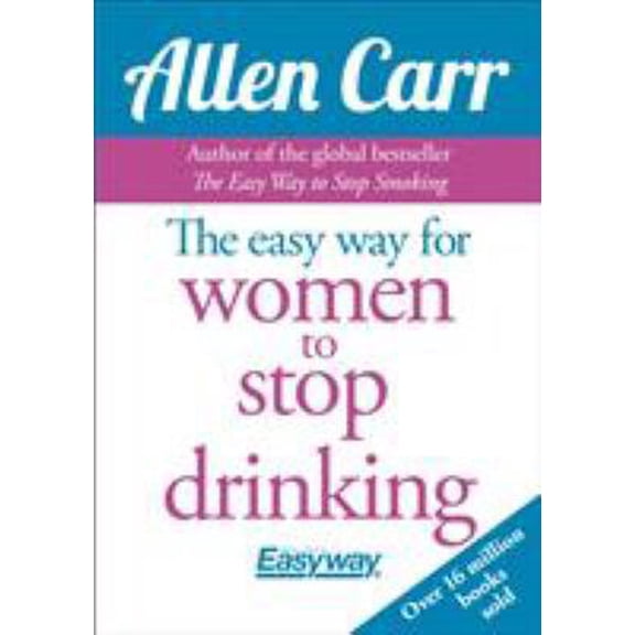 Pre-Owned The Easy Way for Women to Stop Drinking (Paperback) 1785991930 9781785991936