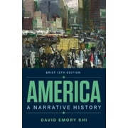 America: A Narrative History (Other)