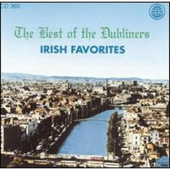 The Best of the Dubliners: Irish Favorites (CD) by The Dubliners