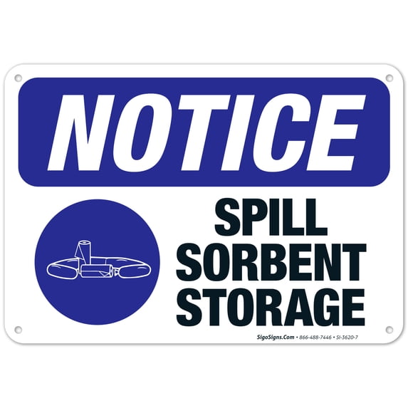Spill Sorbent Storage Sign, OSHA Notice Sign, 10x7 Aluminum
