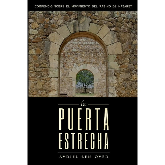 La Puerta Estrecha (Paperback)
