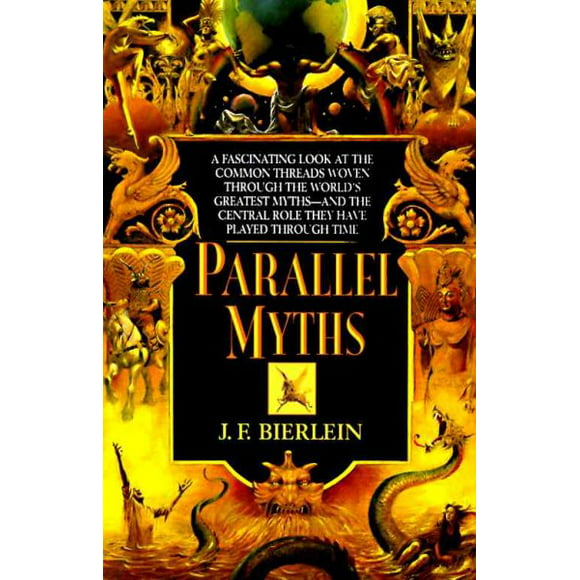 Pre-owned Parallel Myths, Paperback by Bierlein, J. F., ISBN 0345381467, ISBN-13 9780345381460