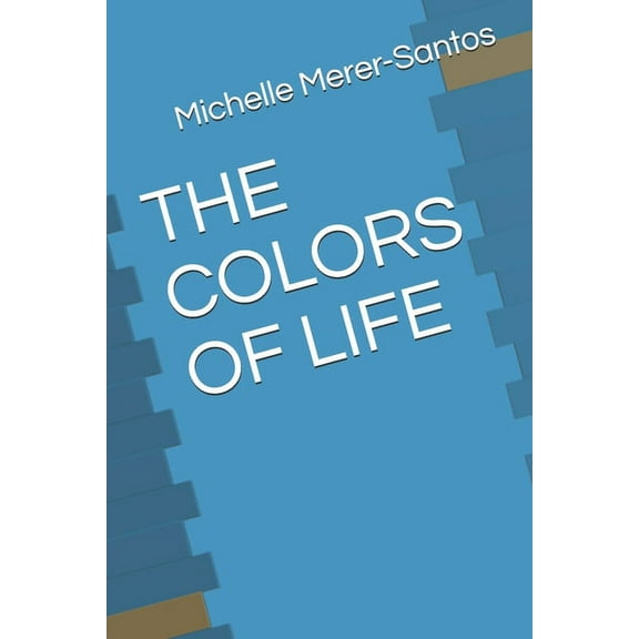 The Colors of Life (Paperback)