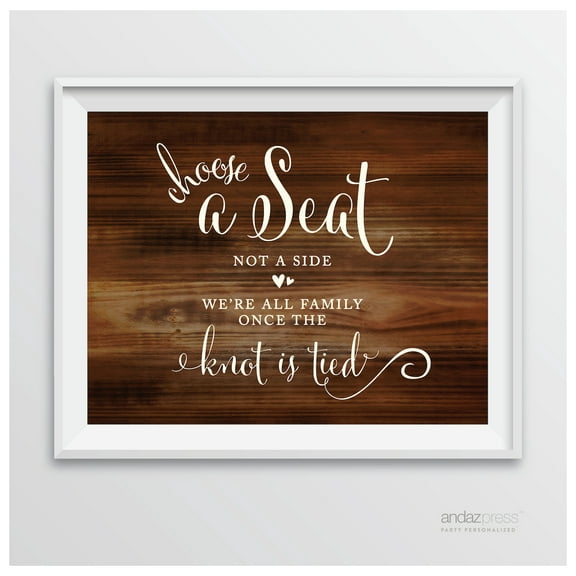 Choose A Seat, Not A Side Rustic Wood Wedding Party Signs