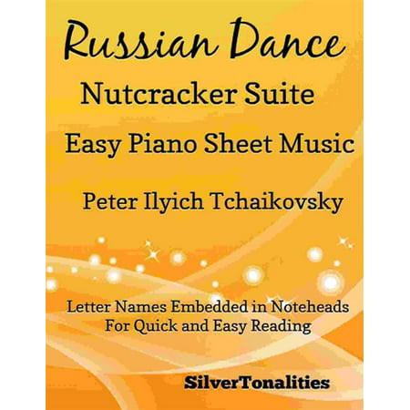 Russian Dance the Nutcracker Suite Easy Piano Sheet Music - eBook