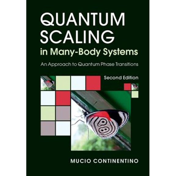Pre-Owned Quantum Scaling in Many-Body Systems: An Approach to Quantum Phase Transitions (Hardcover)